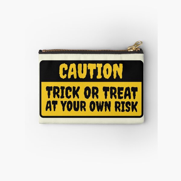 Item preview, Caution Trick Or Treat At Your Own Risk designed and sold by Gkinoki.