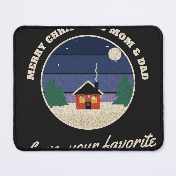 Item preview, Merry Christmas Mom And Dad Love Your Favorite Expense designed and sold by somebasic.