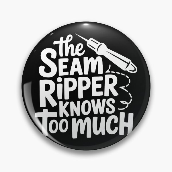 Item preview, The Seam Ripper Knows Too Much designed and sold by theartfulaspie.