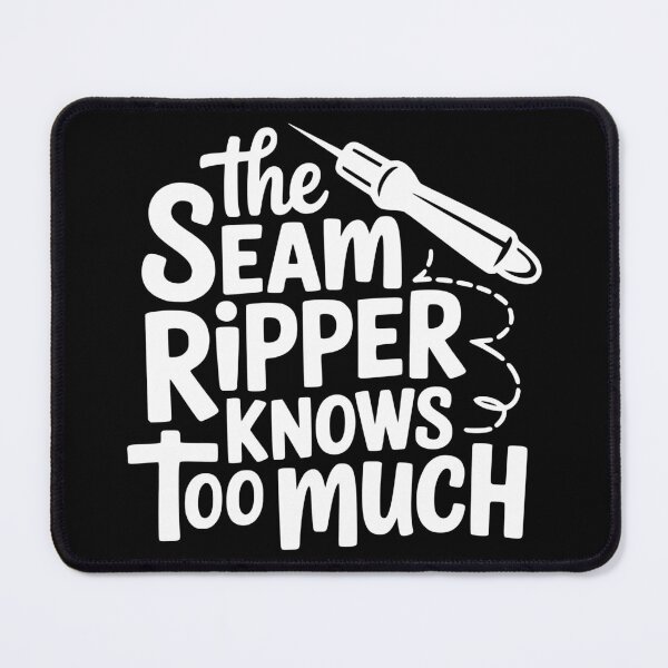 Item preview, The Seam Ripper Knows Too Much designed and sold by theartfulaspie.