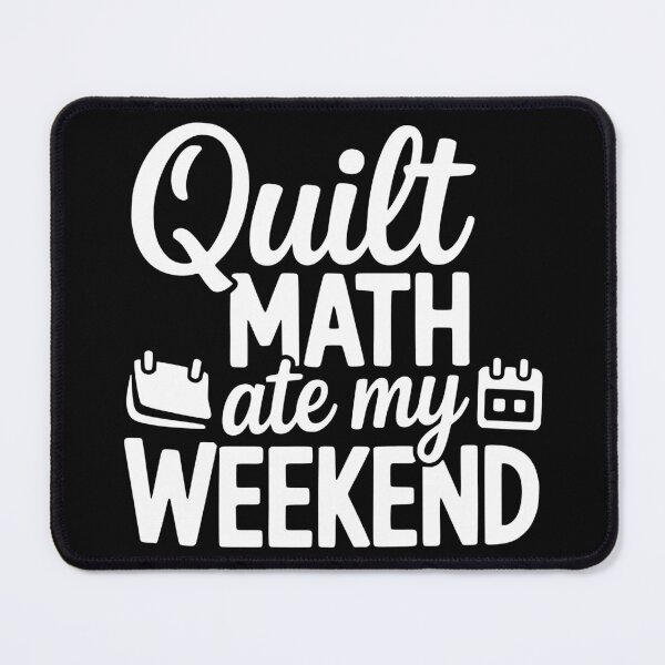 Item preview, Quilt Math Ate My Weekend designed and sold by theartfulaspie.