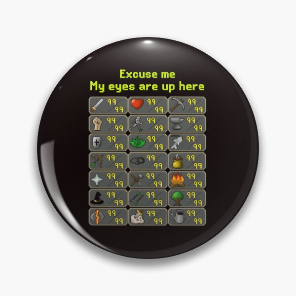 Item preview, Maxed Skills Excuse Me My Eyes Are Up Here designed and sold by DonatStudio.