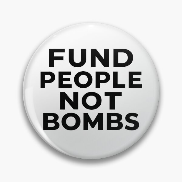 Item preview, Fund People Not Bombs designed and sold by YasminYgh.