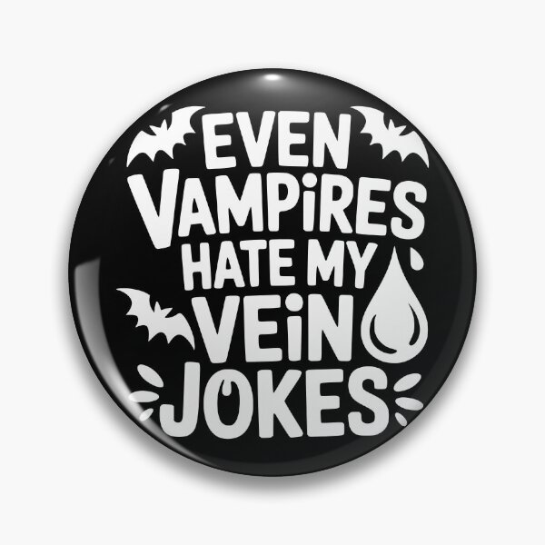 Item preview, Even Vampires Hate My Vein Jokes designed and sold by theartfulaspie.