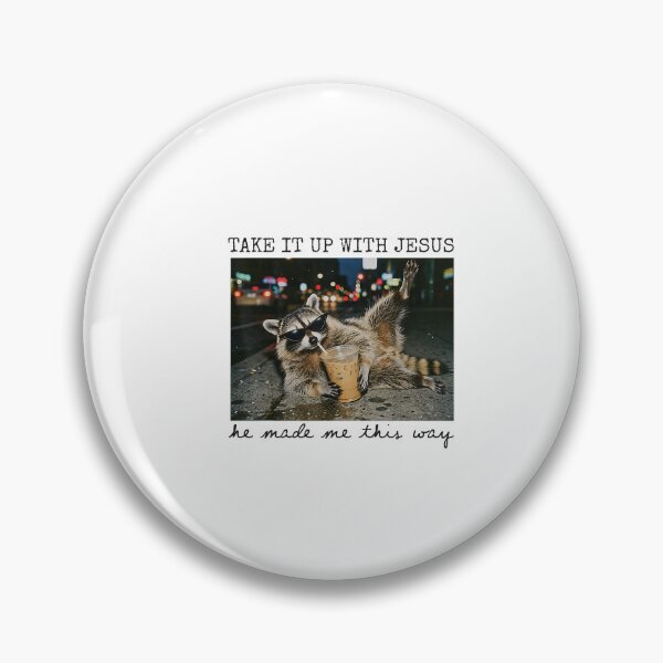 Item preview, Take It Up with Jesus Raccoon Christian Humor designed and sold by ImeldaSparks.
