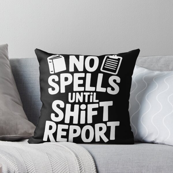 Item preview, No Spells Until Shift Report designed and sold by theartfulaspie.