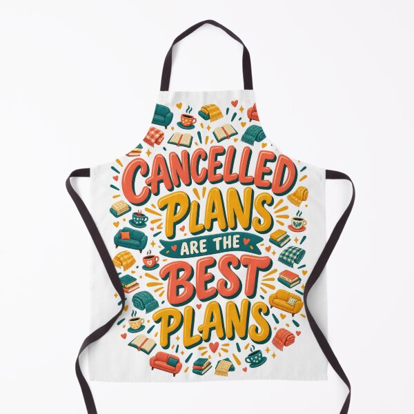 Item preview, Cancelled Plans Are the Best Plans Homebody Gift designed and sold by ys96.