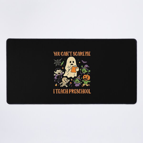 Item preview, You Can't Scare Me I Teach Preschool Halloween Ghost designed and sold by Foroirebouti.