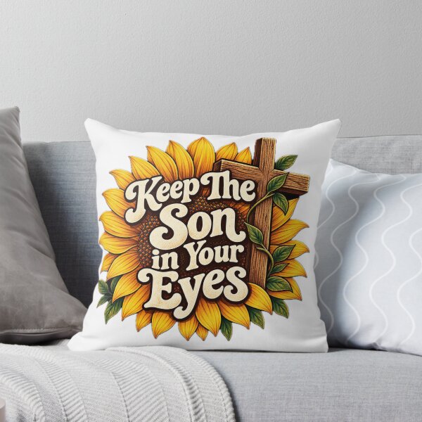 Item preview, Keep the Son in your eyes designed and sold by OurCreativeHome.