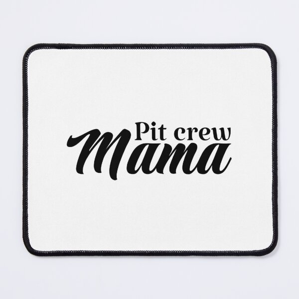 Item preview, Pit crew mama car racing designed and sold by Karisdesignss.