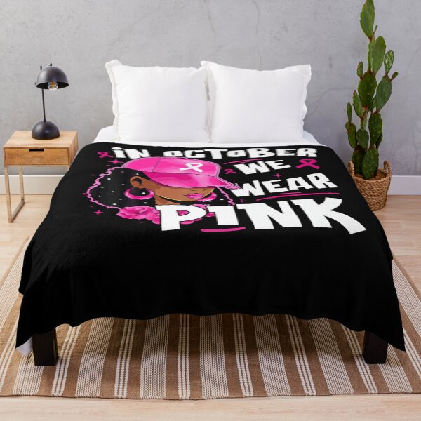 Item preview, In October We Wear Pink Breast Cancer Black Women designed and sold by HayleePacoch.