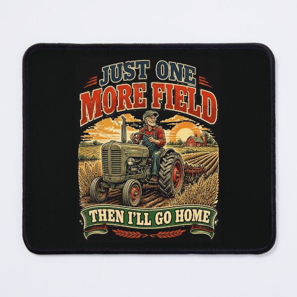 Item preview, Just One More Field Vintage Tractor Farmer designed and sold by Mahilis.