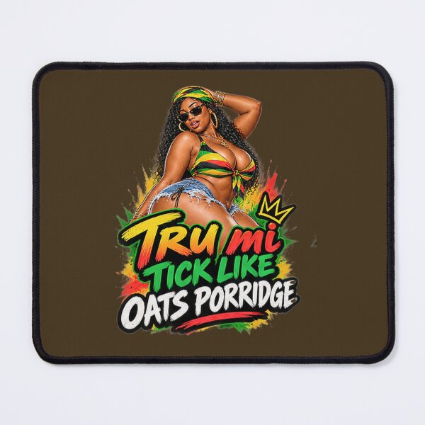 Item preview, Thick Like Oats Porridge – Jamaican Patois Curvy Queen designed and sold by digitalbob60.