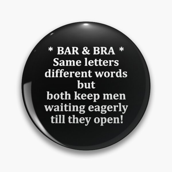Item preview, Bar and Bra Same Letters Different Words Funny Wordplay designed and sold by khdmalakarak.