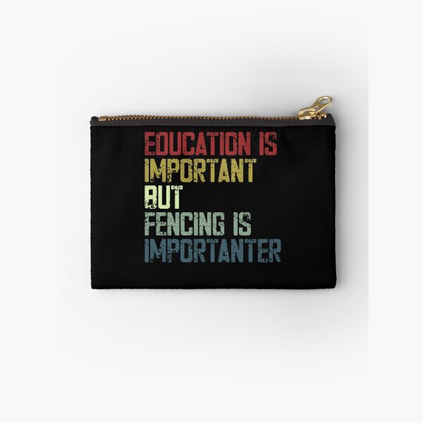 Item preview, Education Is Important But Fencing Is Importanter Fencing Sport Fencer designed and sold by JonesFlora2025.
