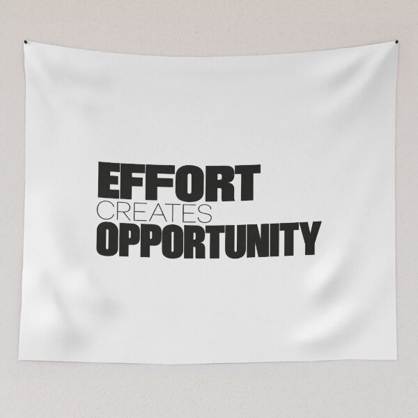 Item preview, Effort Creates Opportunity designed and sold by bolaAura.