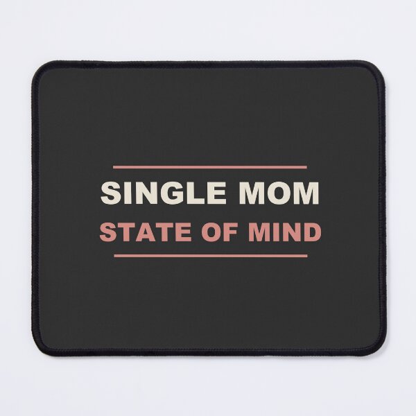 Item preview, Single Mom State Of Mind - Single Mom designed and sold by RetroThreadWorks.