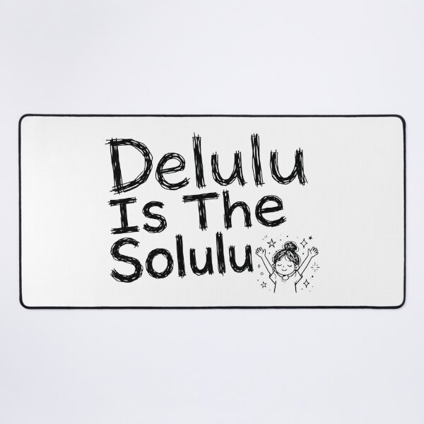 Item preview, Delulu Is The Solulu Funny Manifesting Delusional Girl designed and sold by StyxIND.
