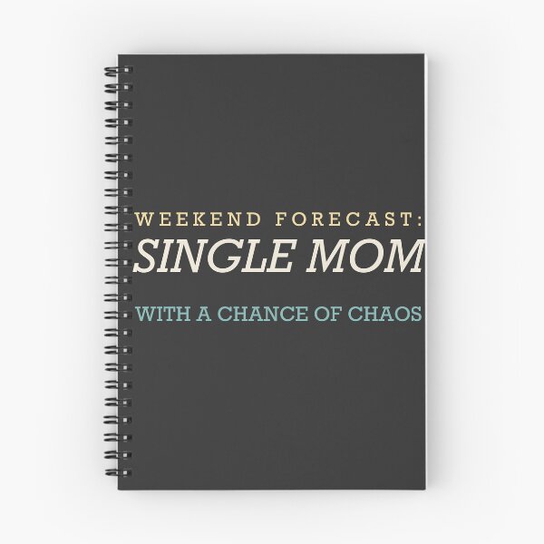 Artikelvorschau, Weekend Forecast: Single Mom With A Chance Of Chaos - Single Mom entworfen und verkauft von RetroThreadWorks.