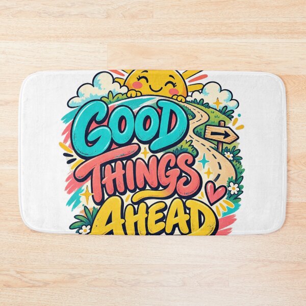 Item preview, Good things Ahead designed and sold by NarsAnna.