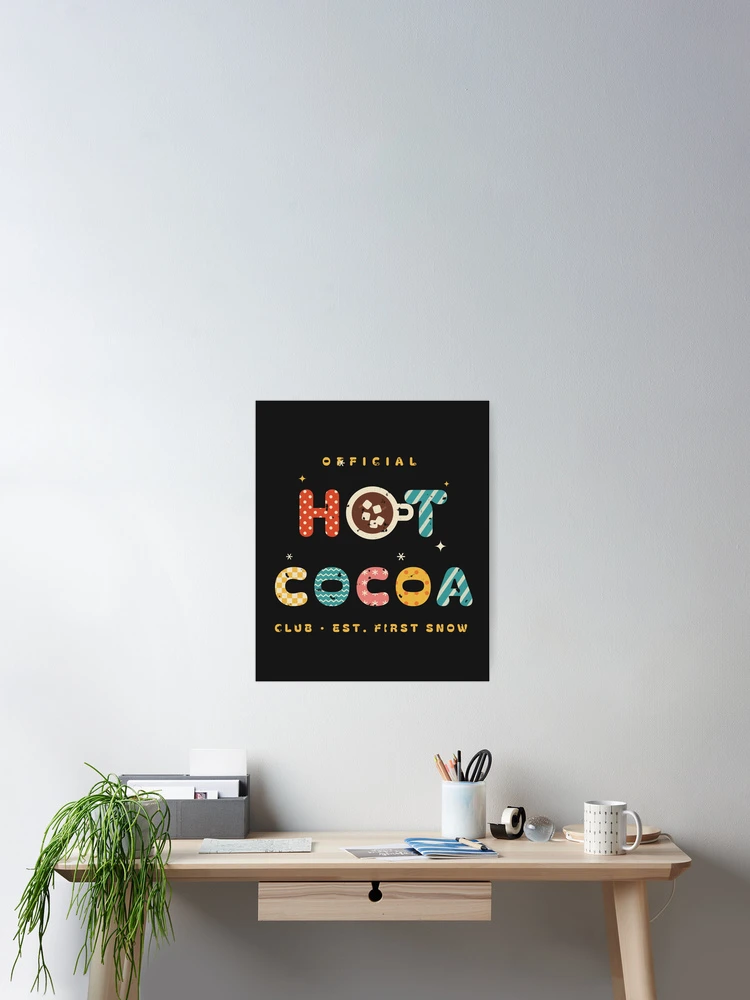 Aperçu 2 sur 3. Poster avec l'œuvre Hot Cocoa Club Retro Cozy Winter Christmas créée et vendue par somebasic.