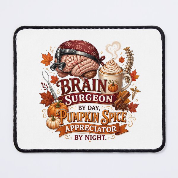Item preview, Brain Surgeon by Day, Pumpkin Spice Appreciator by Night – Funny Fall Neurosurgeon Design designed and sold by CuteDesignables.