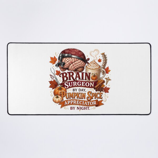 Item preview,  Brain Surgeon by Day, Pumpkin Spice Appreciator by Night – Funny Fall Neurosurgeon Design designed and sold by CuteDesignables.