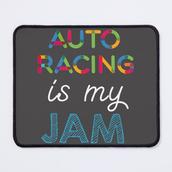 Item preview, Funny Auto Racing Design Featuring 'Auto Racing is My Jam' Slogan designed and sold by BusyTube.