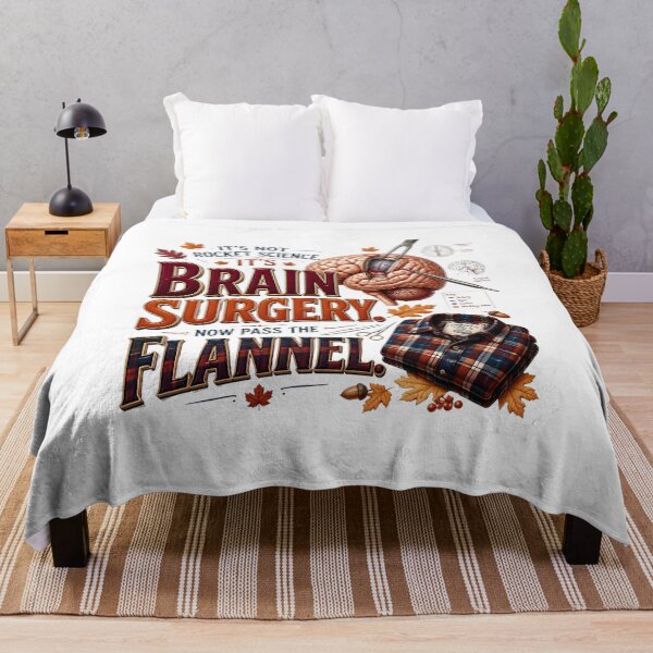 Item preview, It's Not Rocket Science, It's Brain Surgery. Now Pass the Flannel. – Funny Fall Neurosurgeon Design designed and sold by CuteDesignables.