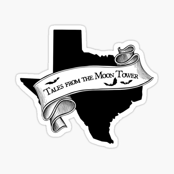 Tales from the Moon Tower Texas Logo Sticker