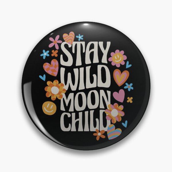 Item preview, Stay Wild Moon Child Groovy Flowers designed and sold by VioletNance.