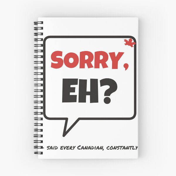 Item preview, Sorry, Eh? Funny Canadian Apology Speech Bubble designed and sold by TrueNorthHenry.