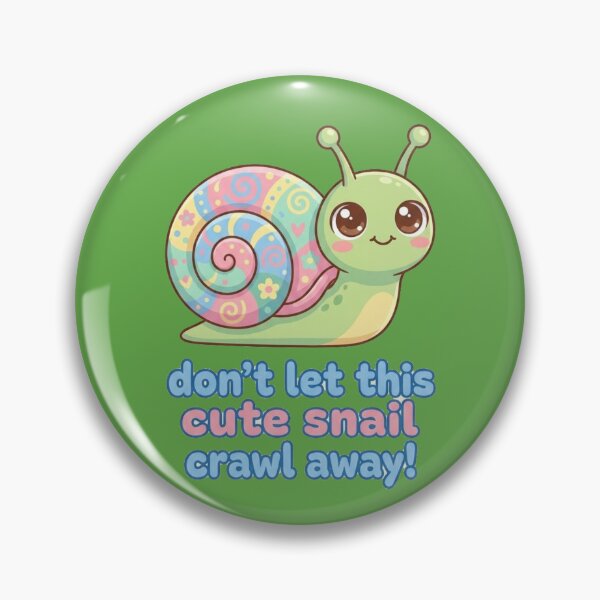 Item preview, Cute Snail SVG, Don’t Let This Cute Snail Crawl Away, Kawaii Snail Lover Design, Funny Garden Animal Gift designed and sold by morning sun.