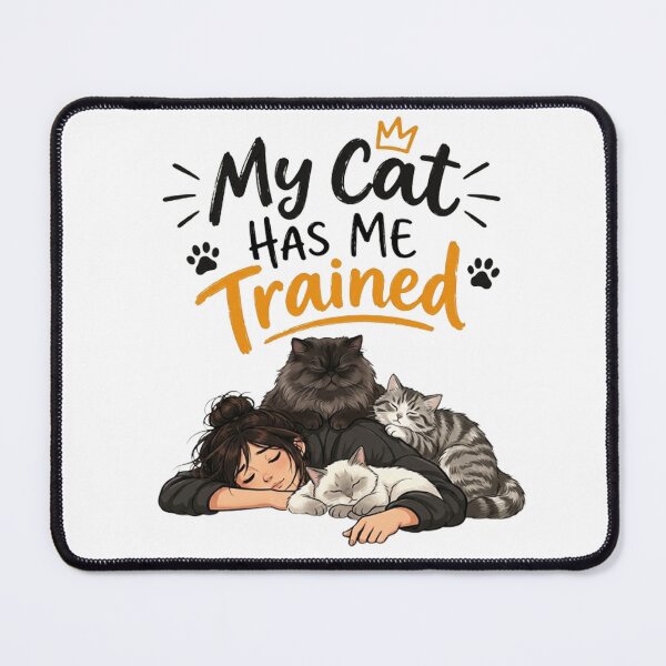 Item preview, My Cat Has Me Trained - Funny Sleeping Cats & Cat Mom Illustration designed and sold by PetalsPaws.