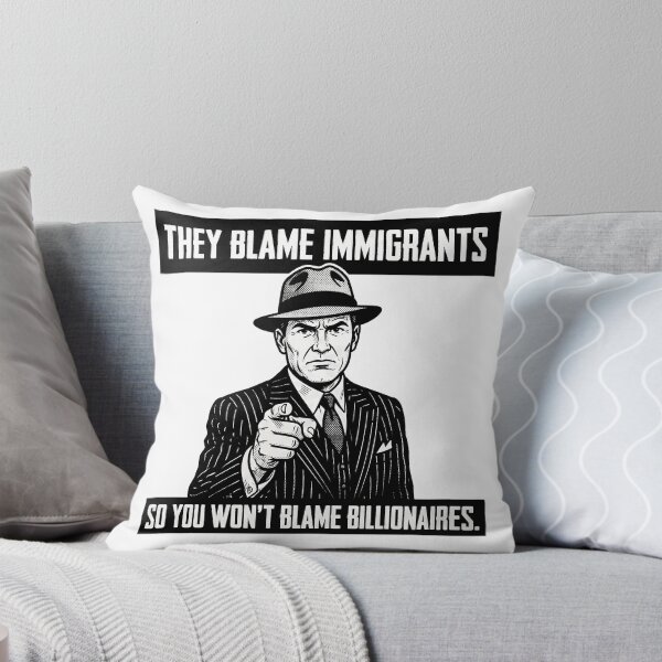 Item preview, They blame Immigrants so you won't blame BIllionaires — Anti Capitalist Metal Sign Design designed and sold by LoFizzy.