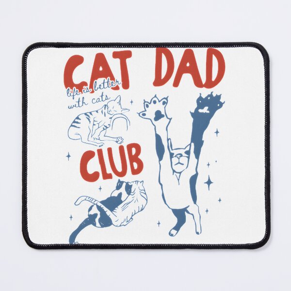 Item preview, Cat Dad Club - Life is Better with Cats - Father's Day Gift for Cat Lovers designed and sold by N0XX.