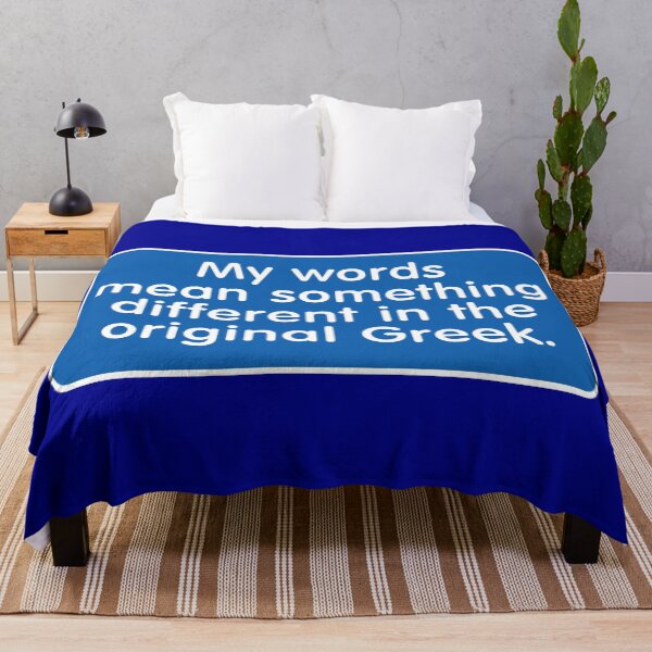 Item preview, My Words Mean Something Different in the Original Greek (Modern Greece Theme) designed and sold by Karate Octopus.