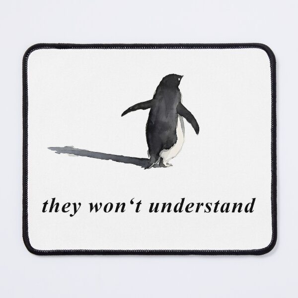 Item preview, They Won't Understand – Nihilist Penguin Watercolor Minimalist Quote designed and sold by LoFizzy.