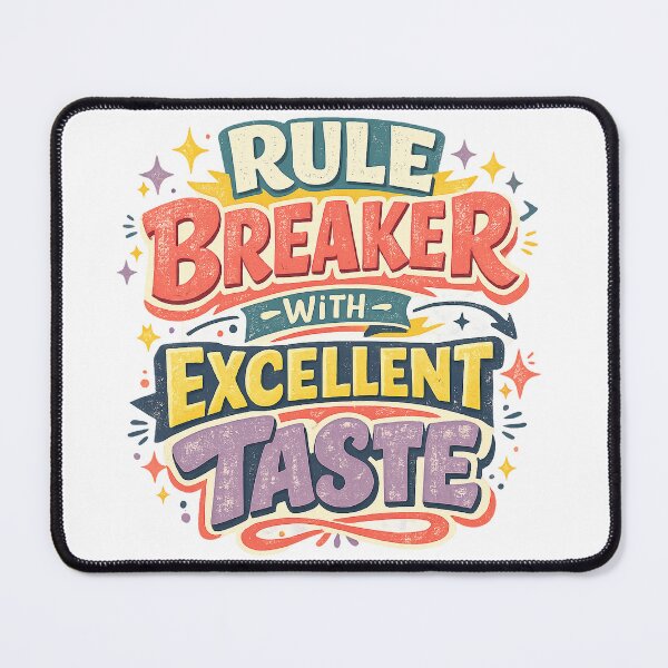 Item preview, Rule Breaker With Excellent Taste Funny Sarcastic Retro Quote Design designed and sold by inkoutninja.