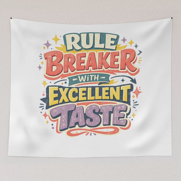 Item preview, Rule Breaker With Excellent Taste Funny Sarcastic Retro Quote Design designed and sold by inkoutninja.