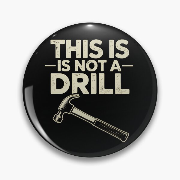 Item preview, This Is Not A Drill – Funny Hammer Handyman DIY Tool Pun designed and sold by LoFizzy.