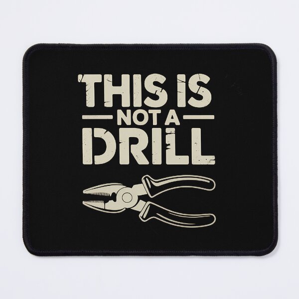 Item preview, This Is Not A Drill – Funny Hammer Handyman DIY Tool Pun designed and sold by LoFizzy.
