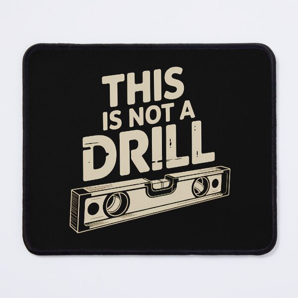 Item preview, This Is Not A Drill – Funny Hammer Handyman DIY Tool Pun designed and sold by LoFizzy.
