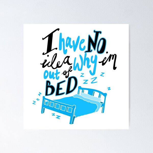 Item preview, fuera de la cama designed and sold by wruk.