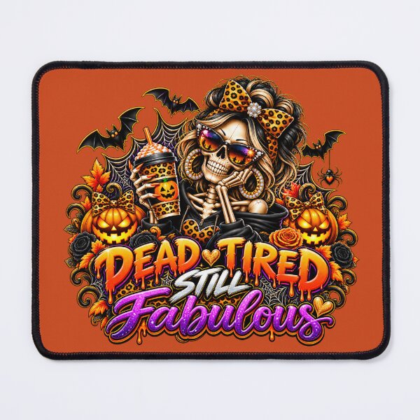 Item preview, Dead Tired Still Fabulous Halloween Skeleton designed and sold by AnointedInk.