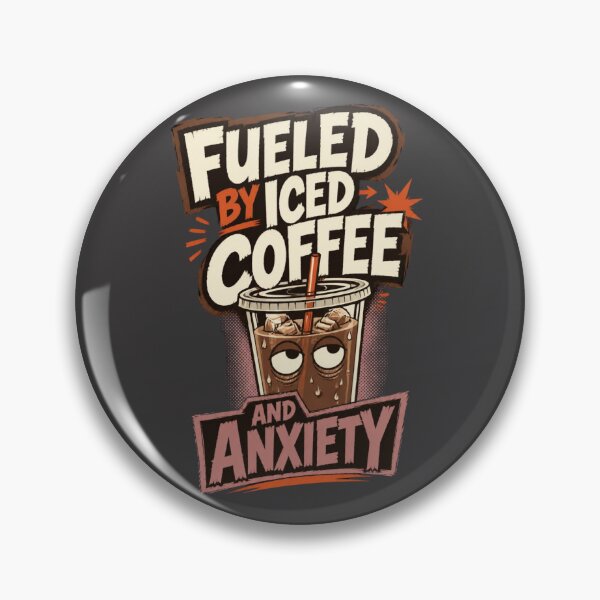 Item preview, Fueled By Iced Coffee And Anxiety Funny Relatable Quote T-Shirt designed and sold by is-ann-are.