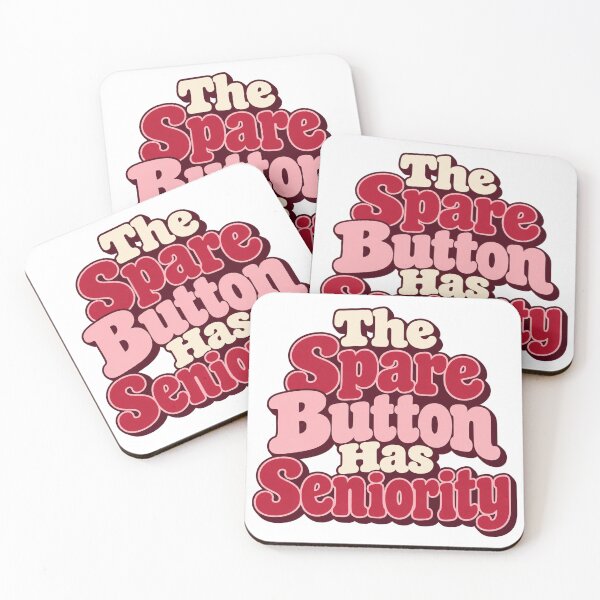 Item preview, The Spare Button Has Seniority Retro Lettering designed and sold by Bikivuno.