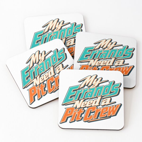 Item preview, My Errands Need a Pit Crew Racing Style Humor designed and sold by Bikivuno.