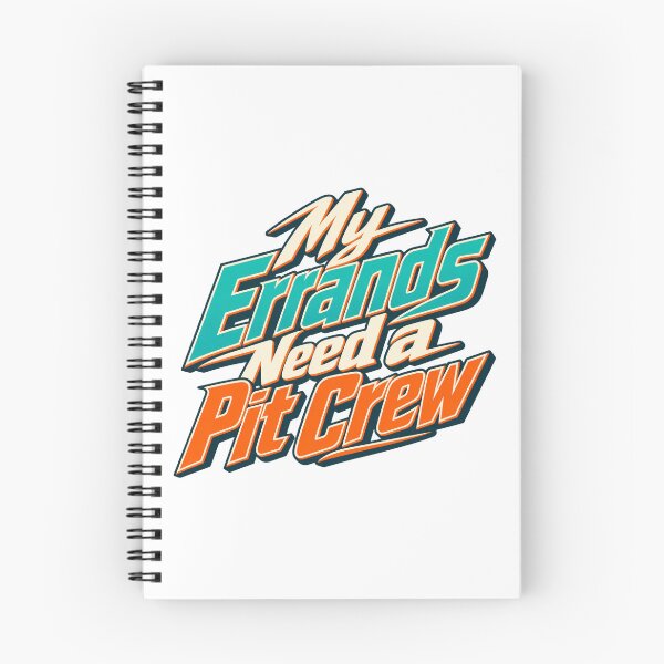 Item preview, My Errands Need a Pit Crew Racing Style Humor designed and sold by Bikivuno.