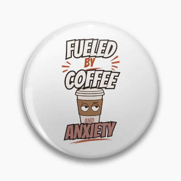 Item preview, Fueled By Coffee And Anxiety Funny Relatable Quote T-Shirt designed and sold by is-ann-are.